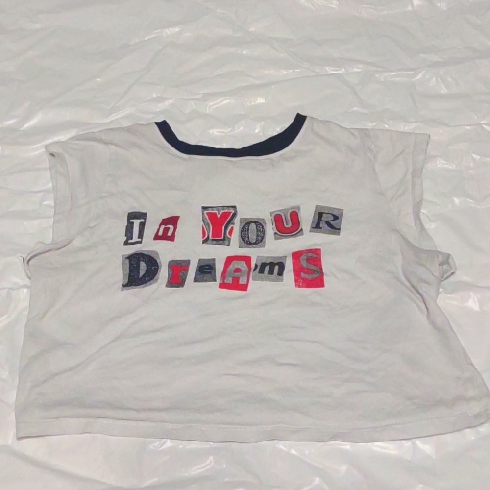 Divided cropped white "in your dreams"  t-shirt